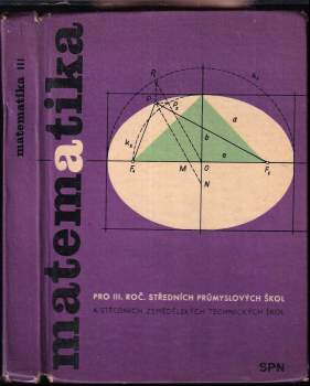 Matematika pro 3. ročník středních průmyslových škol a středních zemědělských technických škol