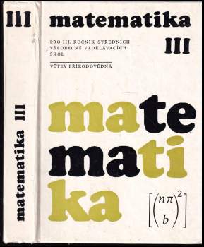 Matematika pro 3. ročník středních všeobecně vzdělávacích škol