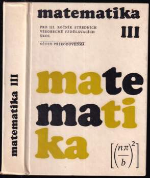 Matematika pro 3. ročník SVVŠ - středních všeobecně vzdělávacích škol (gymnasií)