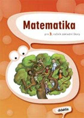 Mária Tarábková: Matematika pro 3. ročník základní školy