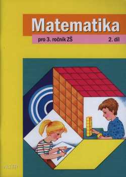 Růžena Blažková: Matematika pro 3. ročník základních škol