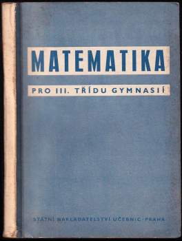 Matematika pro 3. třídu gymnasií
