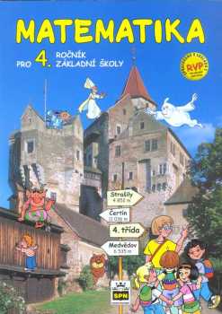Jan Melichar: Matematika pro 4. ročník základní školy