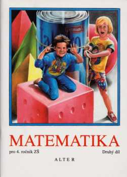 Růžena Blažková: Matematika pro 4. ročník základních škol