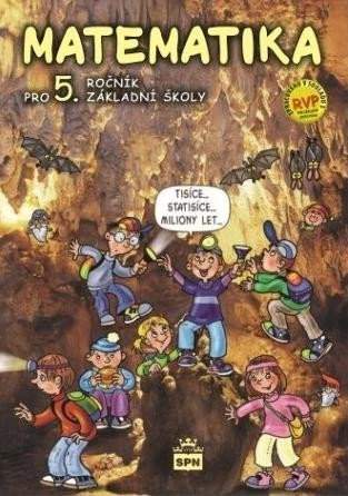 Matematika pro 5. ročník základní školy