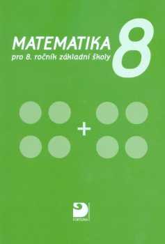 Matematika pro 8. ročník základní školy