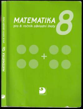 Šárka Pěchoučková: Matematika pro 8. ročník základní školy