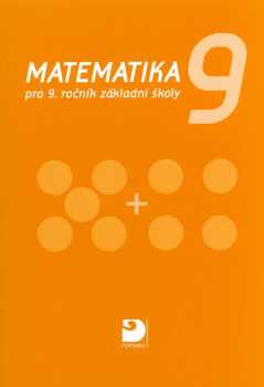 Matematika pro 9. ročník základní školy