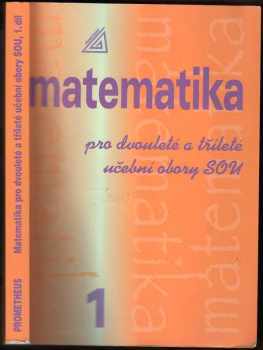 Emil Calda: Matematika pro dvouleté a tříleté učební obory SOU