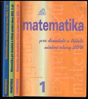 Matematika pro dvouleté a tříleté obory SOU