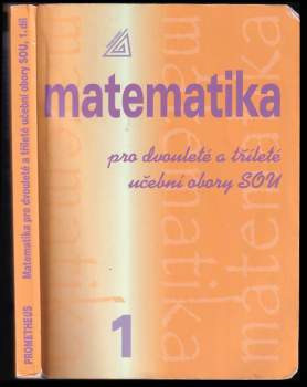 Matematika pro dvouleté a tříleté učební obory SOU