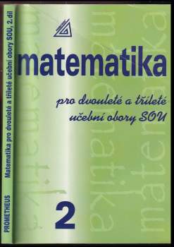 Matematika pro dvouleté a tříleté učební obory SOU