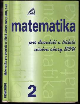 Emil Calda: Matematika pro dvouleté a tříleté učební obory SOU