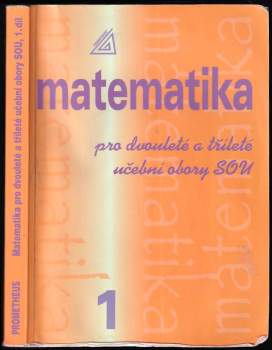 Emil Calda: Matematika pro dvouleté a tříleté učební obory SOU