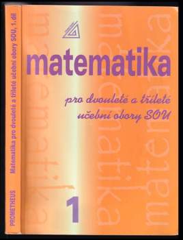 Matematika pro dvouleté a tříleté učební obory SOU