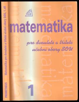 Matematika pro dvouleté a tříleté učební obory SOU