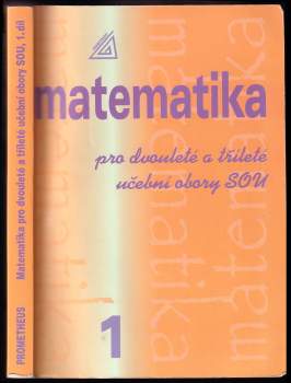 Emil Calda: Matematika pro dvouleté a tříleté učební obory SOU