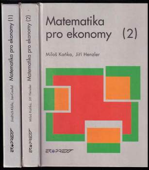 Matematika pro ekonomy : Díl 1-2 - Jindřich Klůfa, Jan Coufal, Miloš Kaňka, Jiří Henzler, Jindřich Klůfa, Jan Coufal, Miloš Kaňka, Jiří Henzler (1997, Ekopress) - ID: 811247