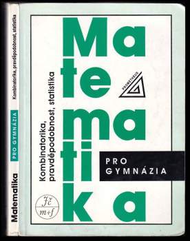 Emil Calda: Matematika pro gymnázia
