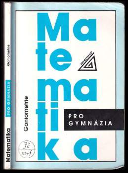 Oldřich Odvárko: Matematika pro gymnázia