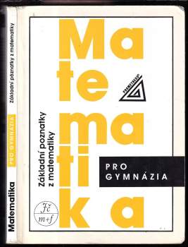 Emil Calda: Matematika pro gymnázia