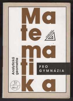 Milan Kočandrle: Matematika pro gymnázia