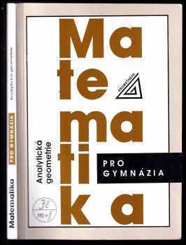 Matematika pro gymnázia : analytická geometrie - Milan Kočandrle (1995, Prometheus) - ID: 627108