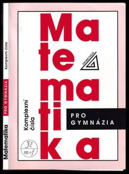 Emil Calda: Matematika pro gymnázia
