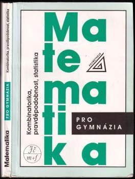 Emil Calda: Matematika pro gymnázia