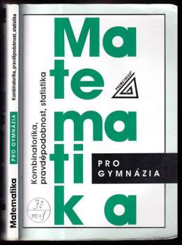 Matematika pro gymnázia : kombinatorika, pravděpodobnost, statistika