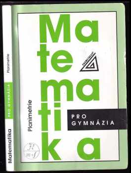 Matematika pro gymnázia : Planimetrie - Eva Pomykalová (2008, Prometheus) - ID: 690633