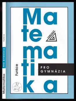 Oldřich Odvárko: Matematika pro gymnázia