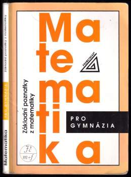 Emil Calda: Matematika pro gymnázia