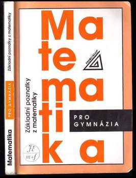 Emil Calda: Matematika pro gymnázia