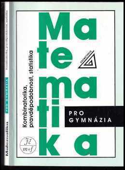 Emil Calda: Matematika pro gymnázia