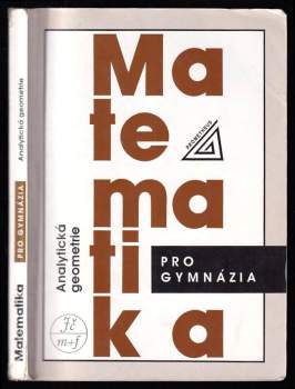 Milan Kočandrle: Matematika pro gymnázia