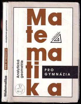 Milan Kočandrle: Matematika pro gymnázia
