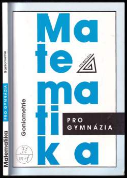 Goniometrie - Matematika pro gymnázia