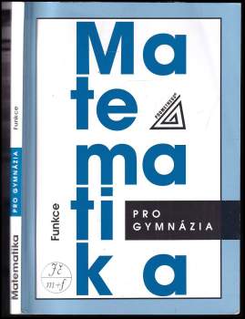 Oldřich Odvárko: Matematika pro gymnázia