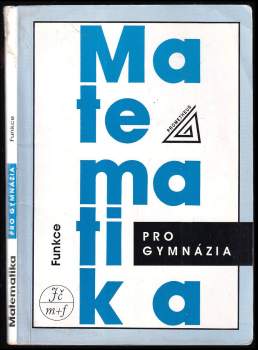Oldřich Odvárko: Matematika pro gymnázia