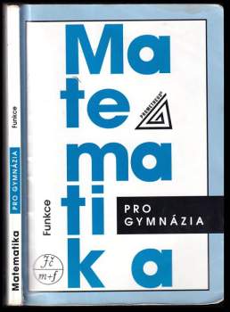 Oldřich Odvárko: Matematika pro gymnázia