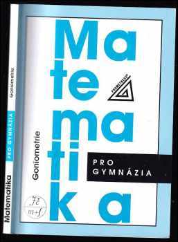 Oldřich Odvárko: Matematika pro gymnázia