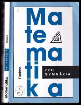Oldřich Odvárko: Matematika pro gymnázia