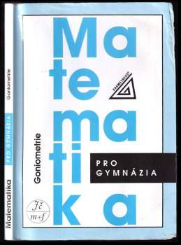 Oldřich Odvárko: Matematika pro gymnázia