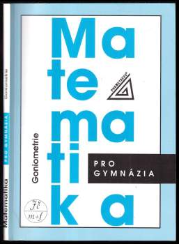 Oldřich Odvárko: Matematika pro gymnázia