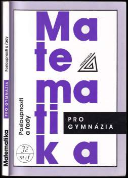 Oldřich Odvárko: Matematika pro gymnázia
