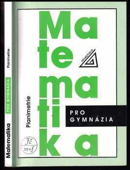 Eva Pomykalová: Matematika pro gymnázia - planimetrie