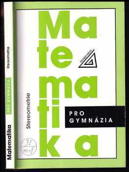 Eva Pomykalová: Matematika pro gymnázia : stereometrie