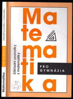 Základní poznatky z matematiky - Matematika pro gymnázia