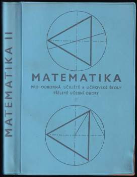 Matematika pro II. ročník odborných učilišť a učňovských škol